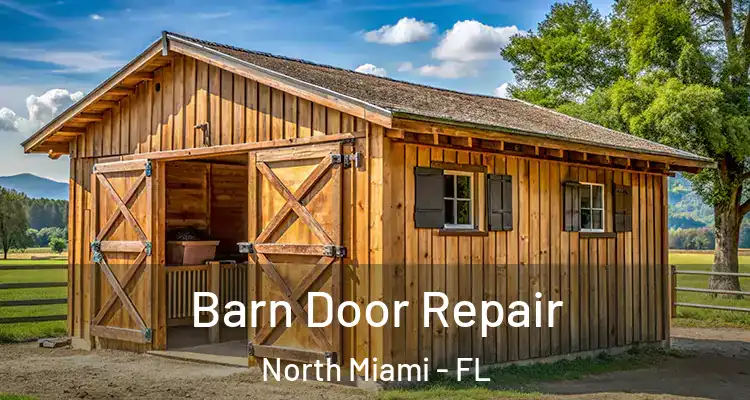  Barn Door Repair North Miami - FL