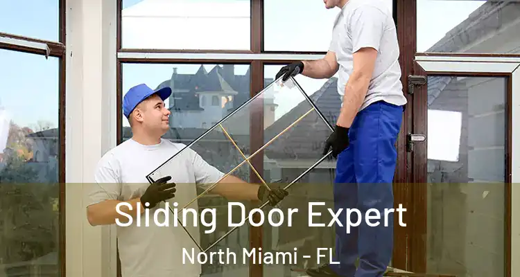  Sliding Door Expert North Miami - FL